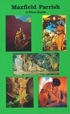 Maxfield Parrish Prints Calendars Magazine Covers Illustrations / Book + Values