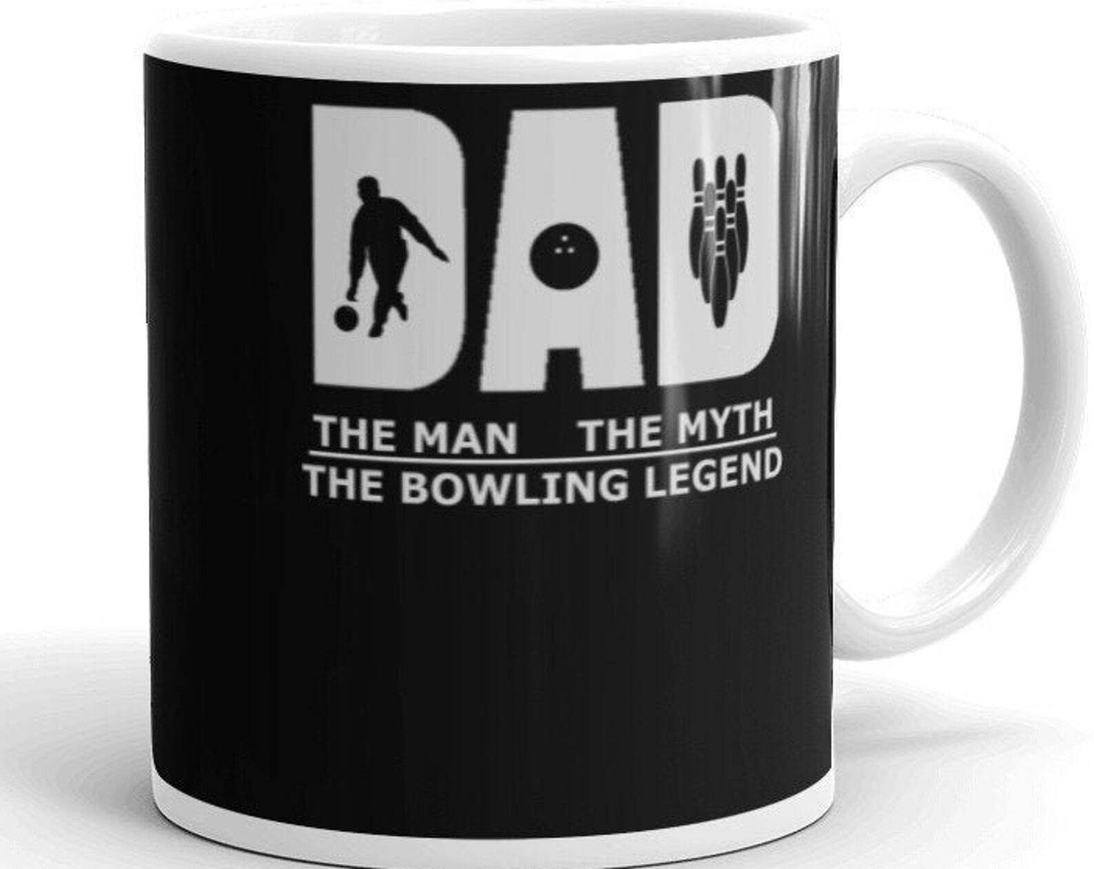Dad The Man The Myth The Bowling Legend Glossy Coffee Tea Mug