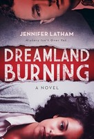 Jennifer Latham - Dreamland Burning - Paperback - G245Z