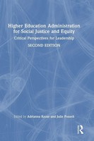 Higher Education Administration For Social Justice And Equity | Kezar (U. A.)
