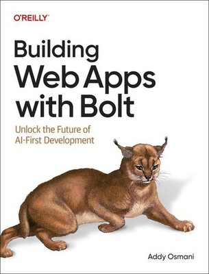 Building Web Apps with Bolt | Addy Osmani | englisch