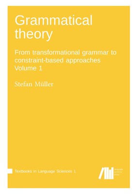 Stefan Müller | Grammatical theory Vol. 1 | Buch | Englisch (2017) | 568 S.