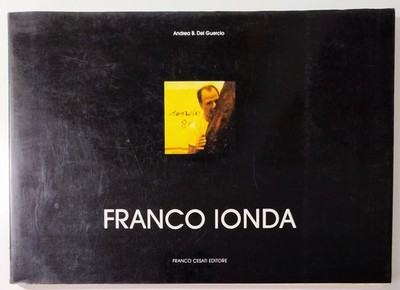 FRANCO IONDA - Andrea B. Del Guercio - FRANCO CESATI VERLAG