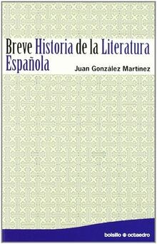 Breve Historia de la Literatura Española von GONZALEZ, JUAN | Buch | Zustand gut - GONZALEZ, JUAN