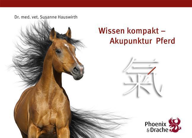 Thumbnail - Susanne Hauswirth / Wissen Kompakt - Akupunktur Pferd / 9783943116014