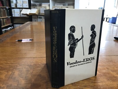 1933 Voodoo Eros: Sex Life in the African Aborigines Felix Bryk | eBay