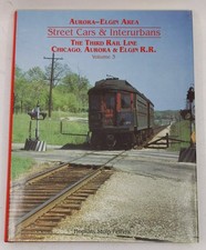 Aurora-Elgin Area: Street Cars & Interurbans Hardcover Book By Hopkins Stolp P..