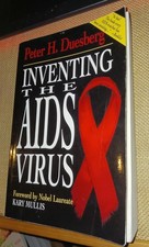 INVENTING THE AIDS VIRUS Peter Duesberg, Kary...