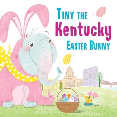 Tiny the Kentucky Easter Bunny by Eric James (2018, Hardcover)