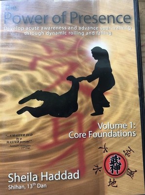 The Power of Presence (DVD, 2005)  Sheila Haddad Shihan, 13th Dan OOP