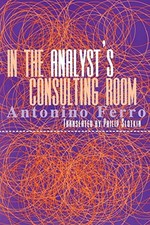 In the Analyst's Consulting Room by Ferro, Antonino