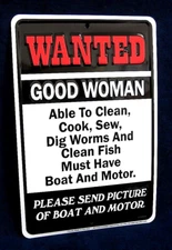 WANTED WOMAN with BOAT -*US MADE* Embossed Sign - Man Cave Garage Bar Wall Decor