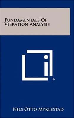Fundamentals of Vibration Analysis (Hardback or Cased Book)