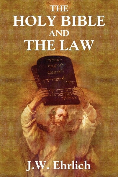 J. W. Ehrlich | The Holy Bible And The Law | Taschenbuch | Englisch (2012)-image