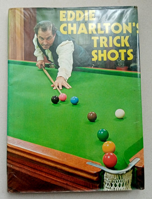 EDDIE CHARLTON'S TRICK SHOTS 1977 1ST EDITION HB DUSTJACKET,  SPORT, SNOOKER