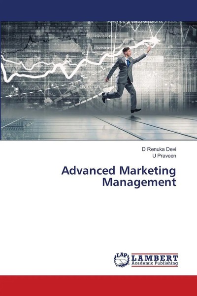 D Renuka Devi (U. A.) | Advanced Marketing Management | Taschenbuch | Englisch-image