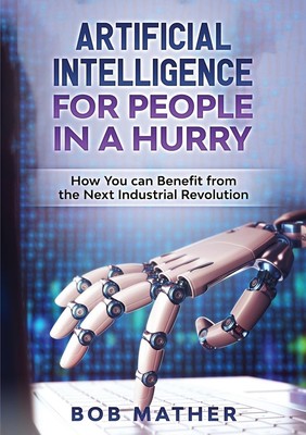 Bob Mather | Artificial Intelligence for People in a Hurry | Taschenbuch (2019)
