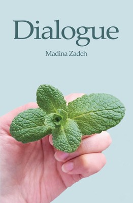 Madina Zadeh | Dialogue | Taschenbuch | Englisch (2024) | Madina Zadeh