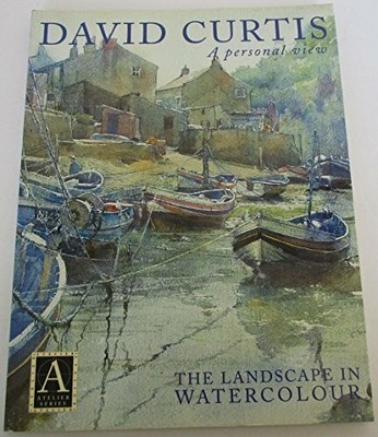 David Curtis, a Personal View: The Landscape in Watercolor Buch David & Charles