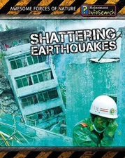 Awesome Forces of Nature Shattering Earthquakes by Richard Spilsbury (English) P
