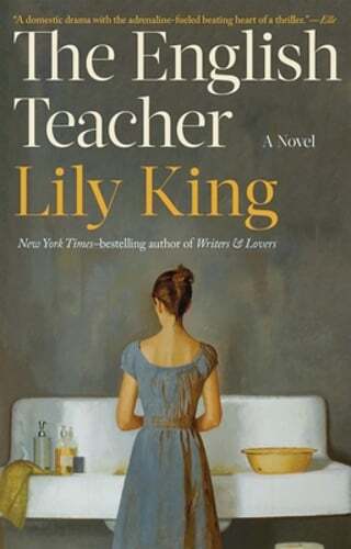 The English Teacher by Lily King: New