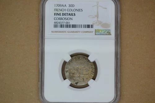 1709-AA French Colonies 30 Deniers.   NGC Fine Details.  Corrosion.  Rare!