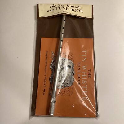 THE TIN WHISTLE AND TUNE BOOK 55 021 WILLIAM E WHITE WILLIAMSBURG SOUVENIR