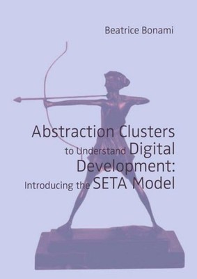 Abstraction Clusters to Understand Digital Development: Introducing the SETA Mod