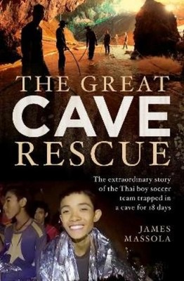 James Massola The Great Cave Rescue (Taschenbuch)