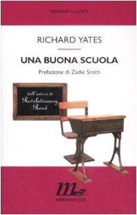 Una buona scuola von Yates, Richard | Buch | Zustand sehr gut - Yates, Richard