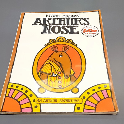 Marc Brown Arthur's Nose (Arthur Adventures) Trade Paperback 1986 Illustrated