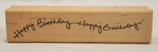 Happy Birthday...Happy Birthday Rubber Stamp