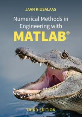 Numerical Methods in Engineering with Matlab(r) by Jaan Kiusalaas: Used
