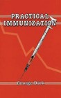 Practical Immunization by George Dick (Paperback, 2011)
