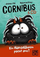 Jochen Till ~ Cornibus & Co (Band 1) - Ein Hausdämon packt aus! 9783743205659