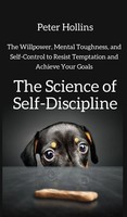The Science Of Self-Discipline | Peter Hollins | Buch | Gebunden | Englisch