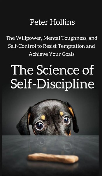 The Science Of Self-Discipline | Peter Hollins | Buch | Gebunden | Englisch-image