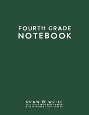 Fourth Grade Notebook: Dark Green Softcover Wide Ruled Composition Journal