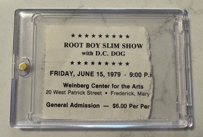 ROOT BOY SLIM CONCERT TICKET STUB 6/15/79 FREDERICK MD WEINBURG CENTER