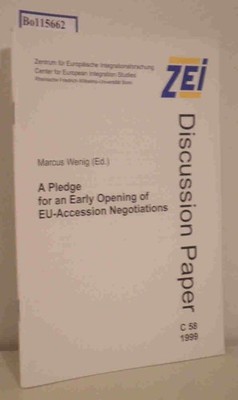 A Pledge for an early opening of EU-Accession Negotiations ZEI Discussion Paper 