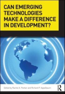 Can Emerging Technologies Make a Difference in Development?, Paperback by Par...