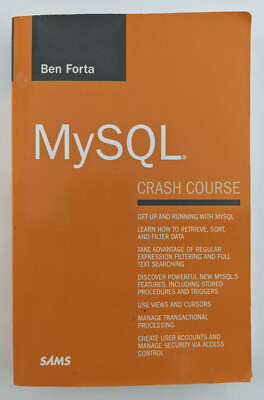 MySQL Crash Course - Computer Programing Paperback Forta - Clean / Very Good