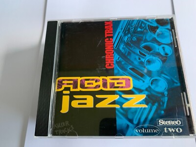 Chronic Trax    Acid Jazz vol.2 Label: Killer Tracks    CM 011 CD NM/EX [T10B]