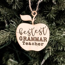 Ornament - Bestest Grammar Teacher - Raw Wood 3x3in