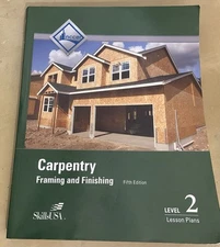 Carpentry : Level Two: Lesson Plans by National Center for Construction...