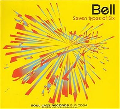 Seven Types of Six by Bell (CD, 2004)