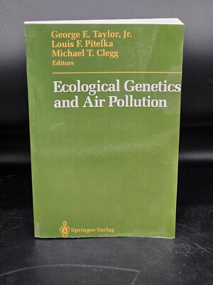 Ecological Genetics and Air Pollution by Louis F. Pitelka (2011, Trade...