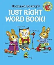 Richard Scarry's Just Right Word Book - 9780553509021, Scarry, board book