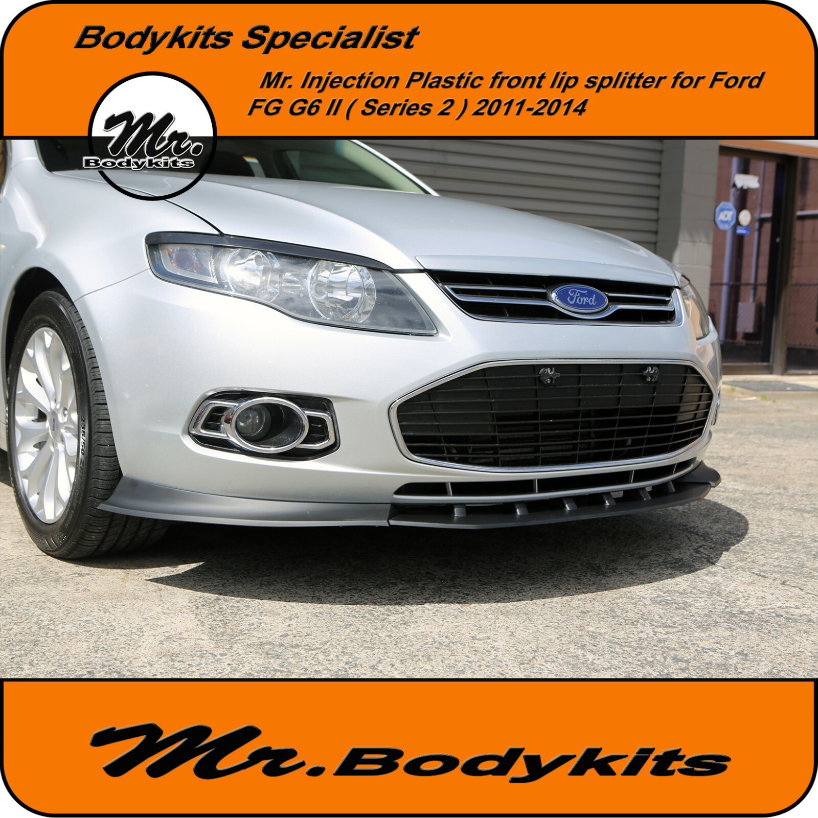 Mr Bodykits Front Lip Splitter For Ford FG G6 MKII MK2 Front Bumper