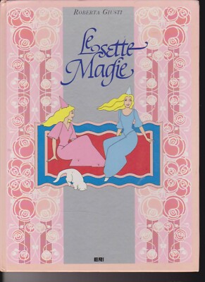 LE SETTE MAGIE GIUSTI ERI 1986